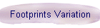 Footprints Variation