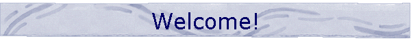 Welcome!